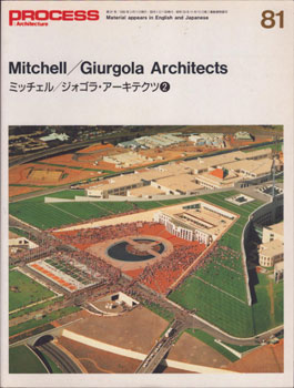 Process Architecture, no. 81. Mitchell/Giurgolla architects =      /           . First edition.