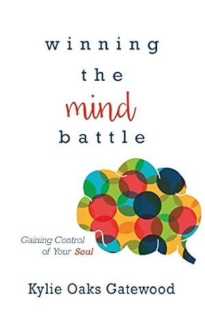 Seller image for Winning the Mind Battle: Gaining Control of Your Soul for sale by -OnTimeBooks-