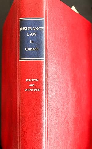 Seller image for Insurance law in Canada: A treatise on the principles of indemnity insurance as applied in the common law provinces of Canada for sale by Mad Hatter Bookstore