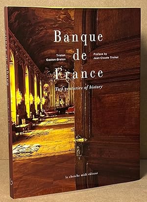 Seller image for Banque de France _ Two Centuries of History for sale by San Francisco Book Company