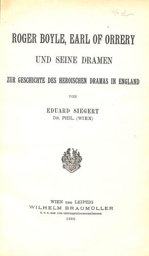 Seller image for Roger Boyle, Earl of Orrery, und Seine Dramen: Zur Geschichte des Heroischen Dramas in England. FIRST EDITION! for sale by WeBuyBooks