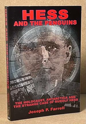 Bild des Verkufers fr Hess and the Penguins _ The Holocaust, Antarctica and the Strange Case of Rudolf Hess zum Verkauf von San Francisco Book Company