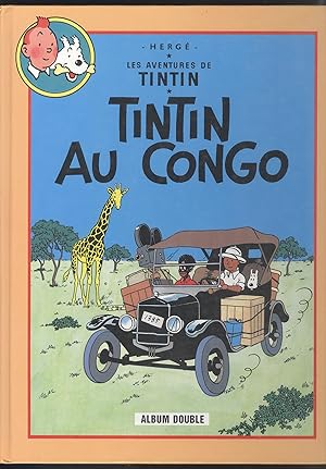 Imagen del vendedor de Les Aventures de Tintin: Tintin au Congo suivi de Tintin en Amerique. a la venta por Versandantiquariat Markus Schlereth