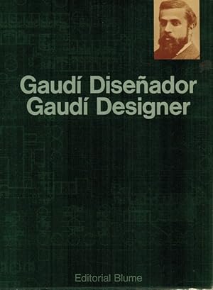 Seller image for Gaud diseador = Gaud Designer. [Edicin bilinge espaol-ingls]. for sale by La Librera, Iberoamerikan. Buchhandlung