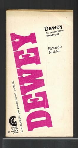 Immagine del venditore per Dewey: su pensamiento pedaggico. venduto da La Librera, Iberoamerikan. Buchhandlung