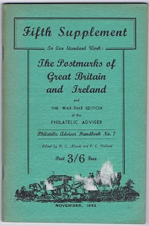 Image du vendeur pour Fifth supplement to our standard work: The Postmarks of Great Britain and Ireland. mis en vente par Pennymead Books PBFA