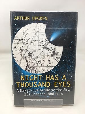 Seller image for Night Has a Thousand Eyes: A Naked-Eye Guide to the Sky, Its Science, and Lore for sale by Cambridge Recycled Books