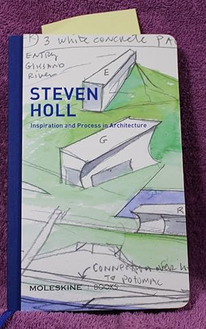Steven Holl: Inspiration and Process in Architecture (Moleskine Books)