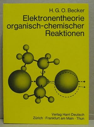 Seller image for Einfhrung in die Elektronentheorie organisch-chemischer Reaktionen. for sale by Nicoline Thieme
