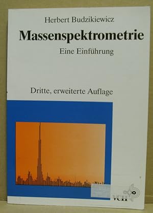 Massenspektrometrie. Eine Einführung.