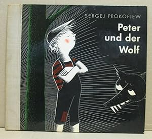 Image du vendeur pour Peter und der Wolf. mis en vente par Nicoline Thieme