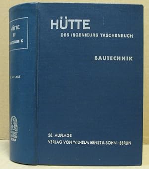 "HÜTTE" - Des Ingenieurs Taschenbuch. Band III: Bautechnik.