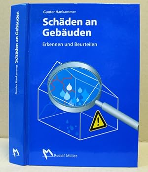 Bild des Verkufers fr Schden an Gebuden. Erkennen und Beurteilen. zum Verkauf von Nicoline Thieme