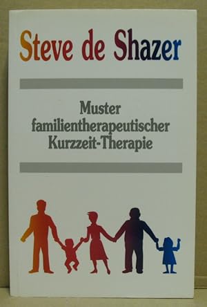 Imagen del vendedor de Muster familientherapeutischer Kurzzeit-Therapie. a la venta por Nicoline Thieme