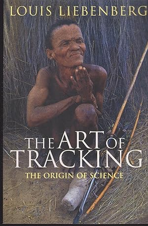 Immagine del venditore per The Art of Tracking - The origin of science venduto da Snookerybooks
