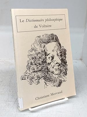 Image du vendeur pour Le Dictionnaire philosophique de Voltaire mis en vente par Attic Books (ABAC, ILAB)