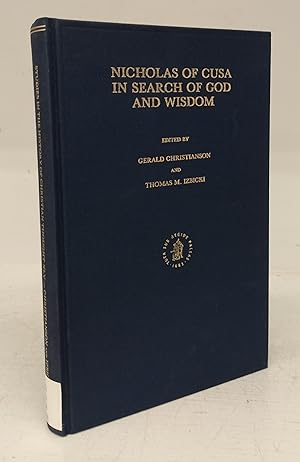 Image du vendeur pour Nicholas of Cusa in Search of God and Wisdom: Essays in Honor of Morimichi Waanabe by the American Cusanus Society mis en vente par Attic Books (ABAC, ILAB)