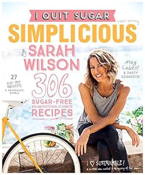 Seller image for I Quit Sugar: Simplicious for sale by WeBuyBooks