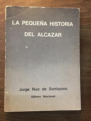 Immagine del venditore per La pequea historia del Alcazar venduto da Libreria Anticuaria Camino de Santiago