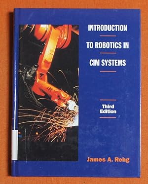 Seller image for Introduction to Robotics in Cim Systems for sale by GuthrieBooks