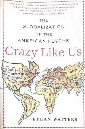 Seller image for Crazy Like Us: The Globalization of the American Psyche for sale by NorWester