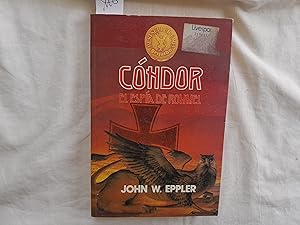 Seller image for Cndor. El espa de Romme for sale by Librera "Franz Kafka" Mxico.
