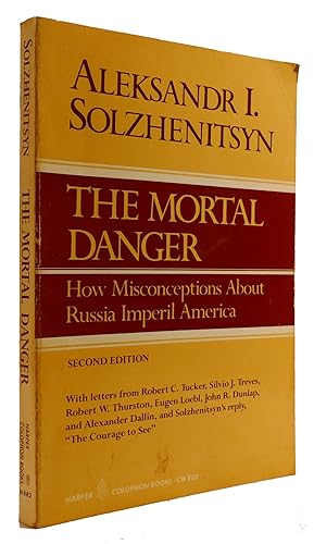 Bild des Verkufers fr MORTAL DANGER: HOW MISCONCEPTIONS ABOUT RUSSIA IMPERIL AMERICA zum Verkauf von Rare Book Cellar