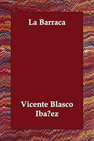 Imagen del vendedor de La Barraca (Spanish Edition) a la venta por Green Street Books