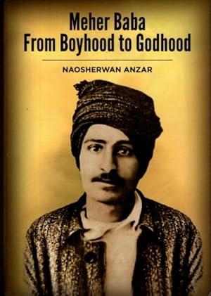 Imagen del vendedor de MEHER BABA FROM BOYHOOD TO GODHOOD a la venta por By The Way Books