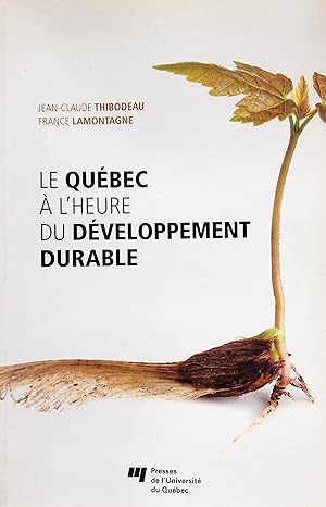 Seller image for Le Qubec  l'heure du dveloppement durable for sale by Librairie La fort des Livres