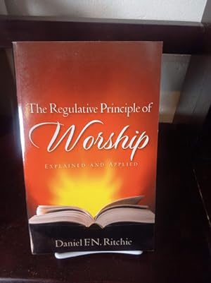 Image du vendeur pour The Regulative Principle of Worship mis en vente par Stone Soup Books Inc