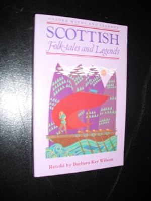 Seller image for Scottish Folk Tales and Legends (Myths & Legends) for sale by WeBuyBooks