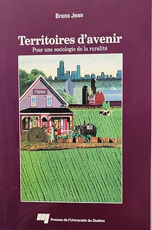 Territoires d'avenir. Pour une sociologie de la ruralité