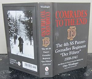 Bild des Verkufers fr Comrades to the End : The 4th SS Panzer-Grenadier Regiment der Fhrer 1938-1945 the History of a German-Austrian Fighting Uni zum Verkauf von Midway Book Store (ABAA)