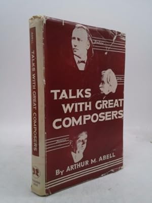 Bild des Verkufers fr Talks with Great Composers zum Verkauf von ThriftBooksVintage