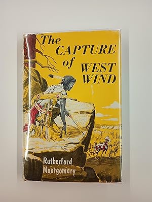Image du vendeur pour The Capture of West Wind mis en vente par Second Edition Books