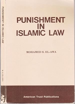 Bild des Verkufers fr Punishment in Islamic Law: A Comparative Study. zum Verkauf von Antiquariat Carl Wegner