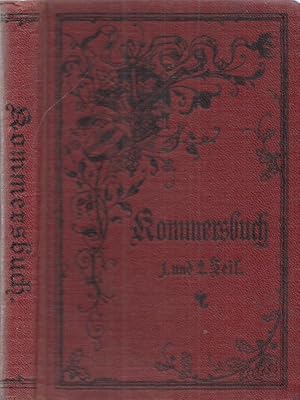 Seller image for Kleines Kommersbuch (1. und 2. Teil) - Liederbuch fahrender Schler UND Studentenliederbuch. Des kl. Kommersbuch zweiter Teil for sale by Antiquariat Carl Wegner