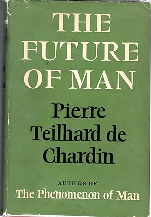 Immagine del venditore per The Future of Man venduto da Dorley House Books, Inc.