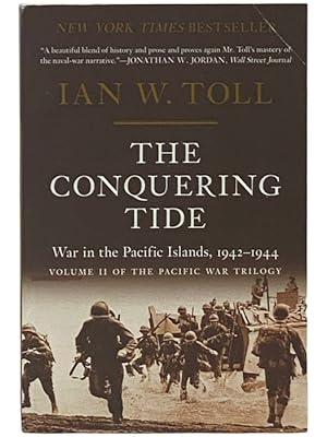 Seller image for The Conquering Tide: War in the Pacific Islands, 1942-1944 (Volume II of the Pacific War Trilogy) for sale by Yesterday's Muse, ABAA, ILAB, IOBA