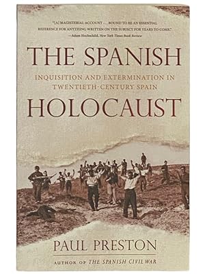 Bild des Verkufers fr The Spanish Holocaust: Inquisition and Extermination in Twentieth-Century Spain zum Verkauf von Yesterday's Muse, ABAA, ILAB, IOBA