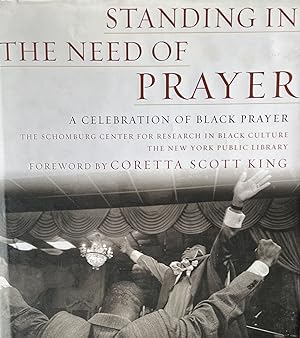 Seller image for Standing in the Need of Prayer: A Celebration of Black Prayer for sale by 32.1  Rare Books + Ephemera, IOBA, ESA