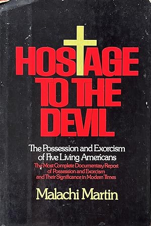 Seller image for Hostage to the Devil: The Possession and Exorcism of Five Living Americans for sale by 32.1  Rare Books + Ephemera, IOBA, ESA