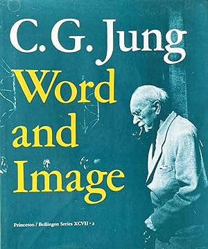 Seller image for C.G. Jung: Word and Image: Princeton/Bollingen Series XCVII for sale by 32.1  Rare Books + Ephemera, IOBA, ESA