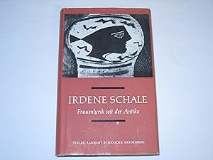 Seller image for Irdene Schale. Frauenlyrik seit der Antike. for sale by Der-Philo-soph