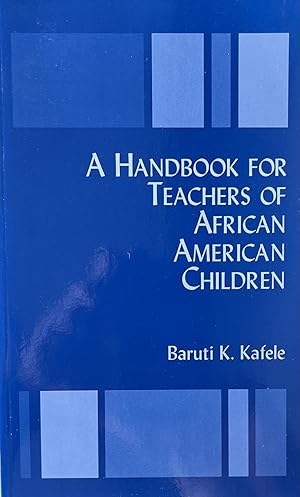 Imagen del vendedor de A Handbook for Teachers of African American Children a la venta por 32.1  Rare Books + Ephemera, IOBA, ESA