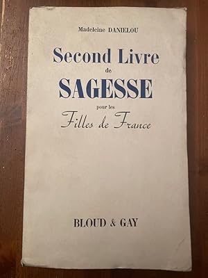 Image du vendeur pour Second livre de sagesse pour les filles de France mis en vente par Librairie des Possibles