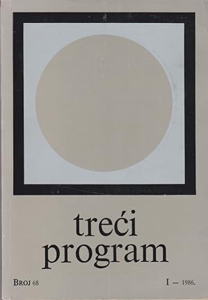 Treci program. Br. 68 - I - 1986.