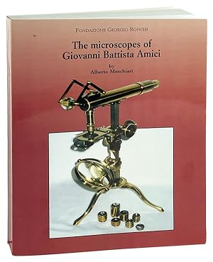 The Microscopes of Giovanni Battista Amici