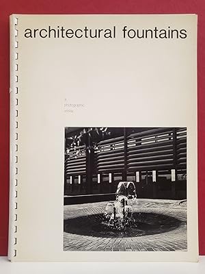Immagine del venditore per Architectural Fountains: A Photographic Essay venduto da Moe's Books